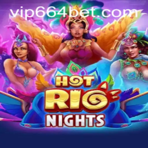 HotRioNights: Unveiling the Thrilling Casino Game with 664 Bet Mechanics